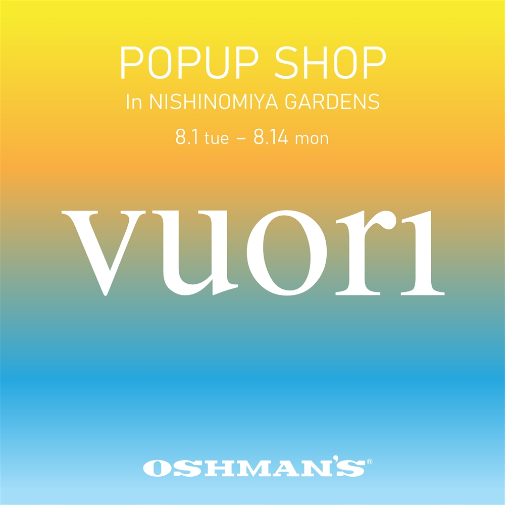 VUORI POPUP SHOP | ヴオリ ポップアップショップ