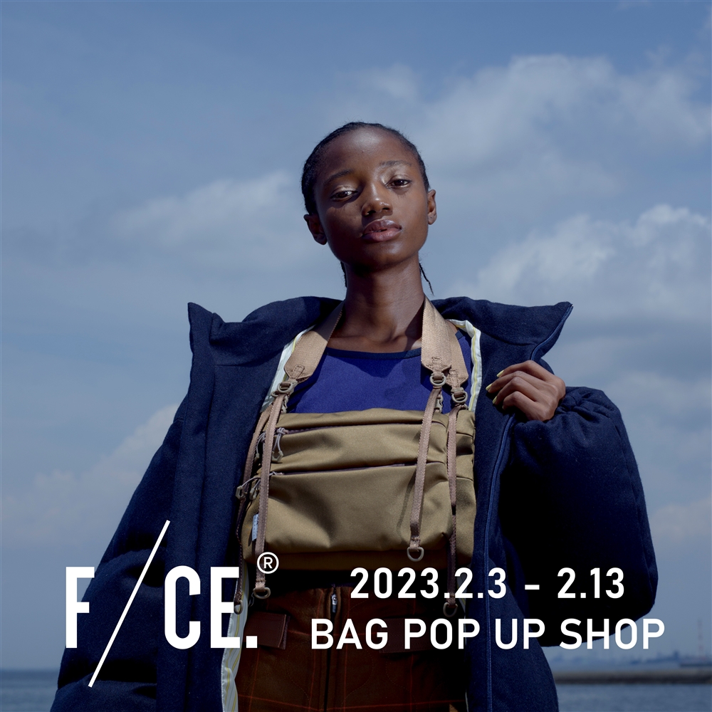 世界各国のカルチャーをデザインのインスピレーションとして、新たな気づきや発見をもたらすクリエーションを追求する『F/CE（エフシーイー）』 BAG POP UP 開催のお知らせ（西宮店）