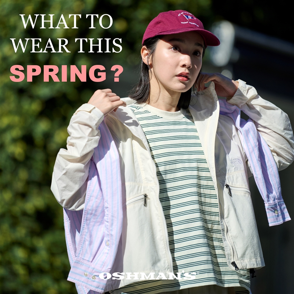 What To Wear This Spring?｜何着る！？どう着る！？春のスタイルサンプル&キーアイテム【ウィメンズ・アウトドアカジュアル編】