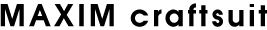 MAXIM craftsuit