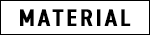MATERIAL