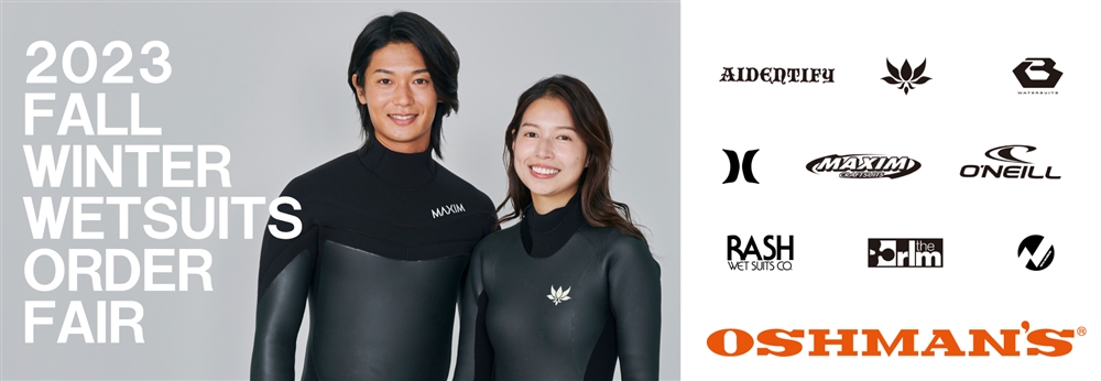 2022 FALL/WINTER OSHMAN'S WETSUITS FAIR