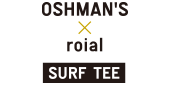 OSHMAN’S x ROIAL SURFTEE