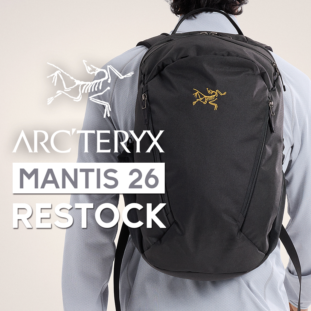 ARC’TERYX 『Mantis 26』Restock！