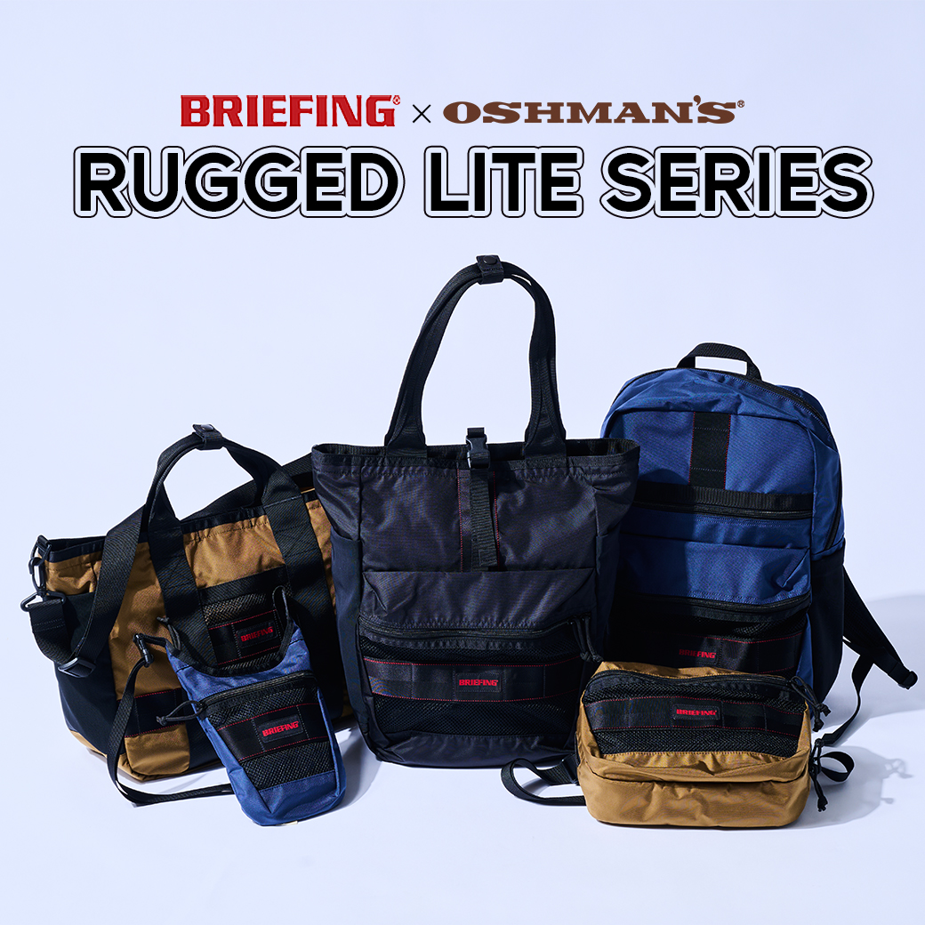 BRIEFING×OSHMAN'S『RUGGED LITE SERIES』